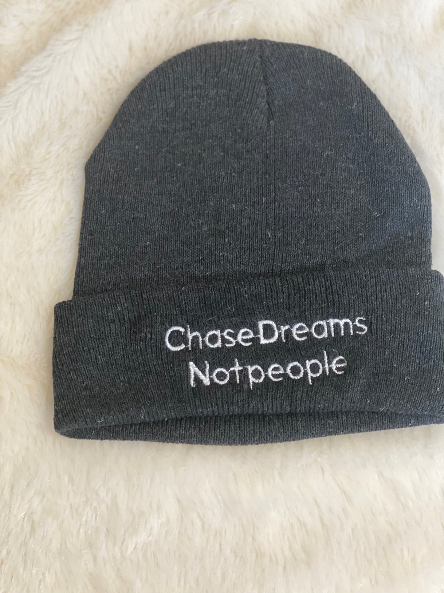 Chase dreams not people beanie