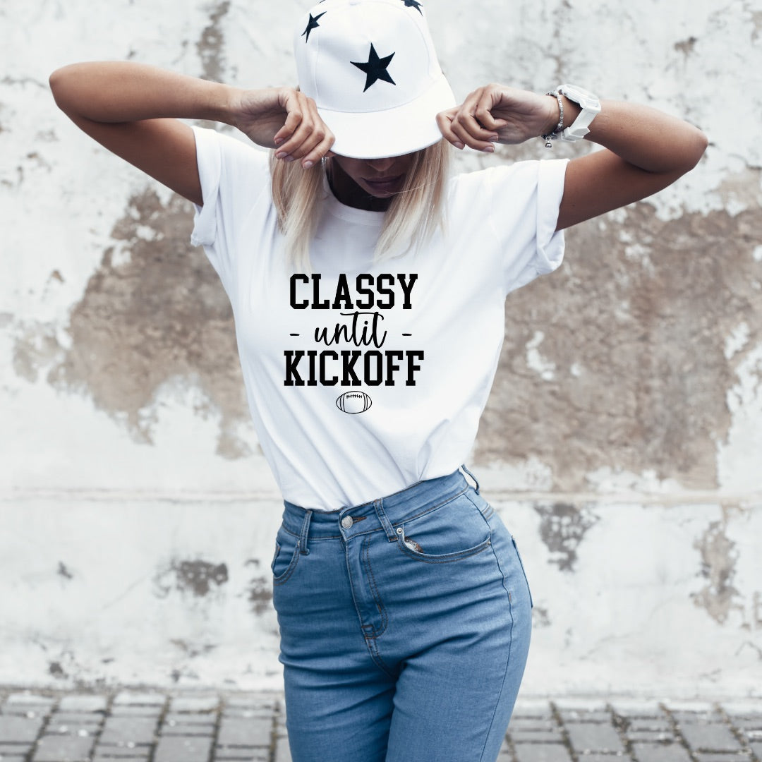 Classy until kickoff shirt