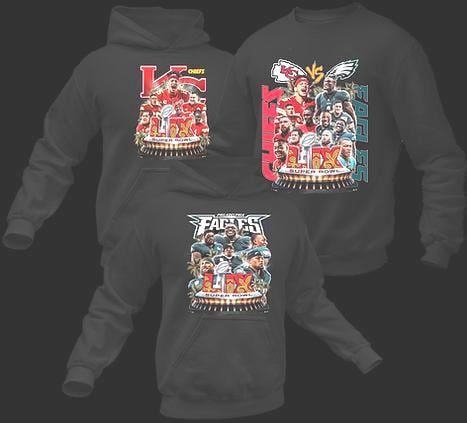 Super Bowl LIX sweatshirts 2025