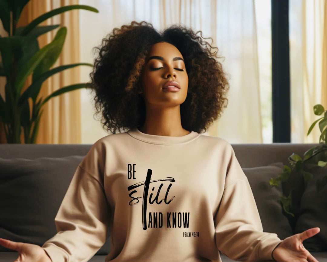 Be still and know shirt with White Lettering