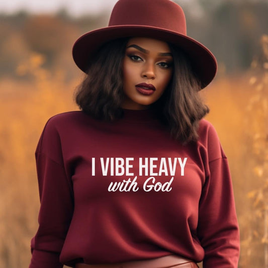 Vibe Heavy With GOD Shirt