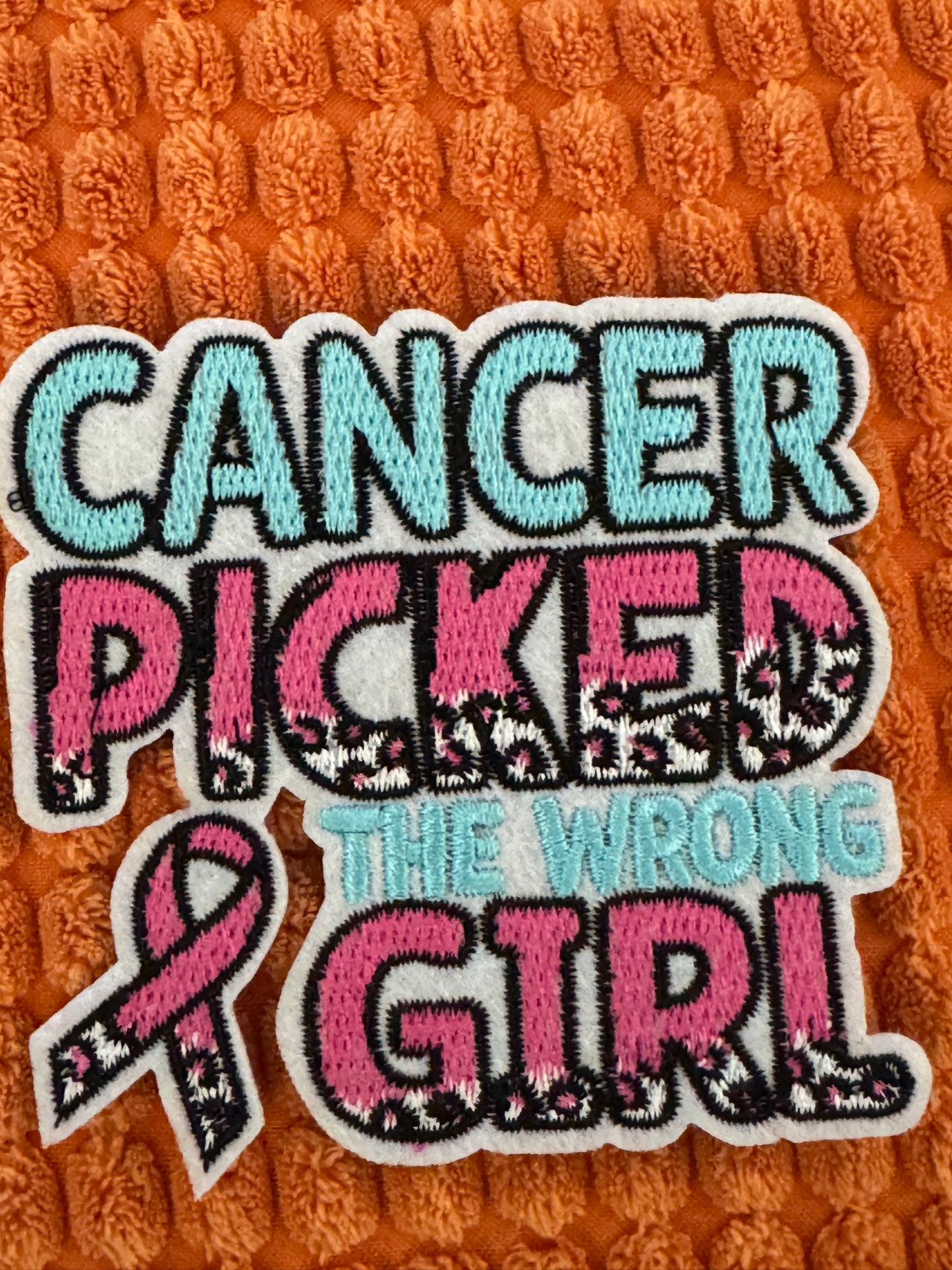 Cancer Picked the wrong Girl embroidery patch