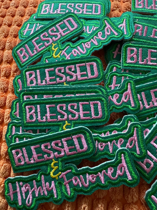 Blessed and Highly Favored embroidery patch, faith, christian