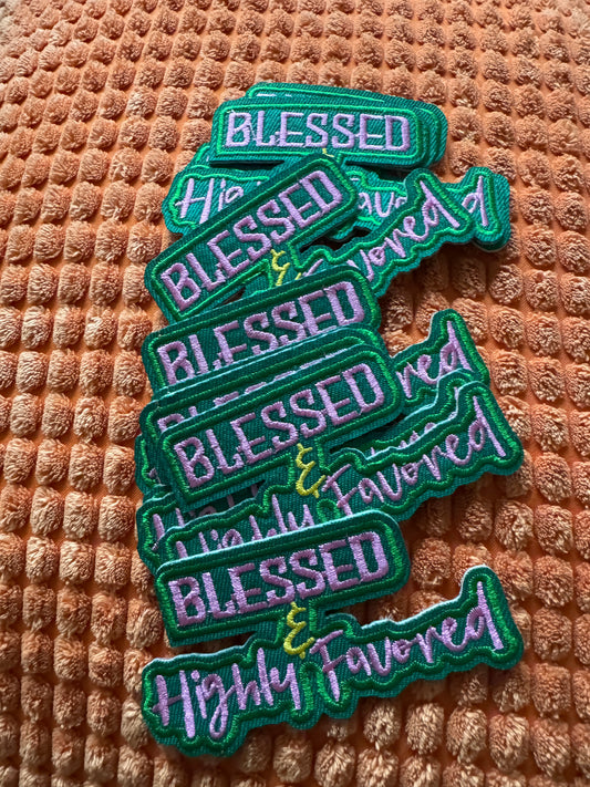 Blessed and Highly Favored embroidery patch, faith, christian