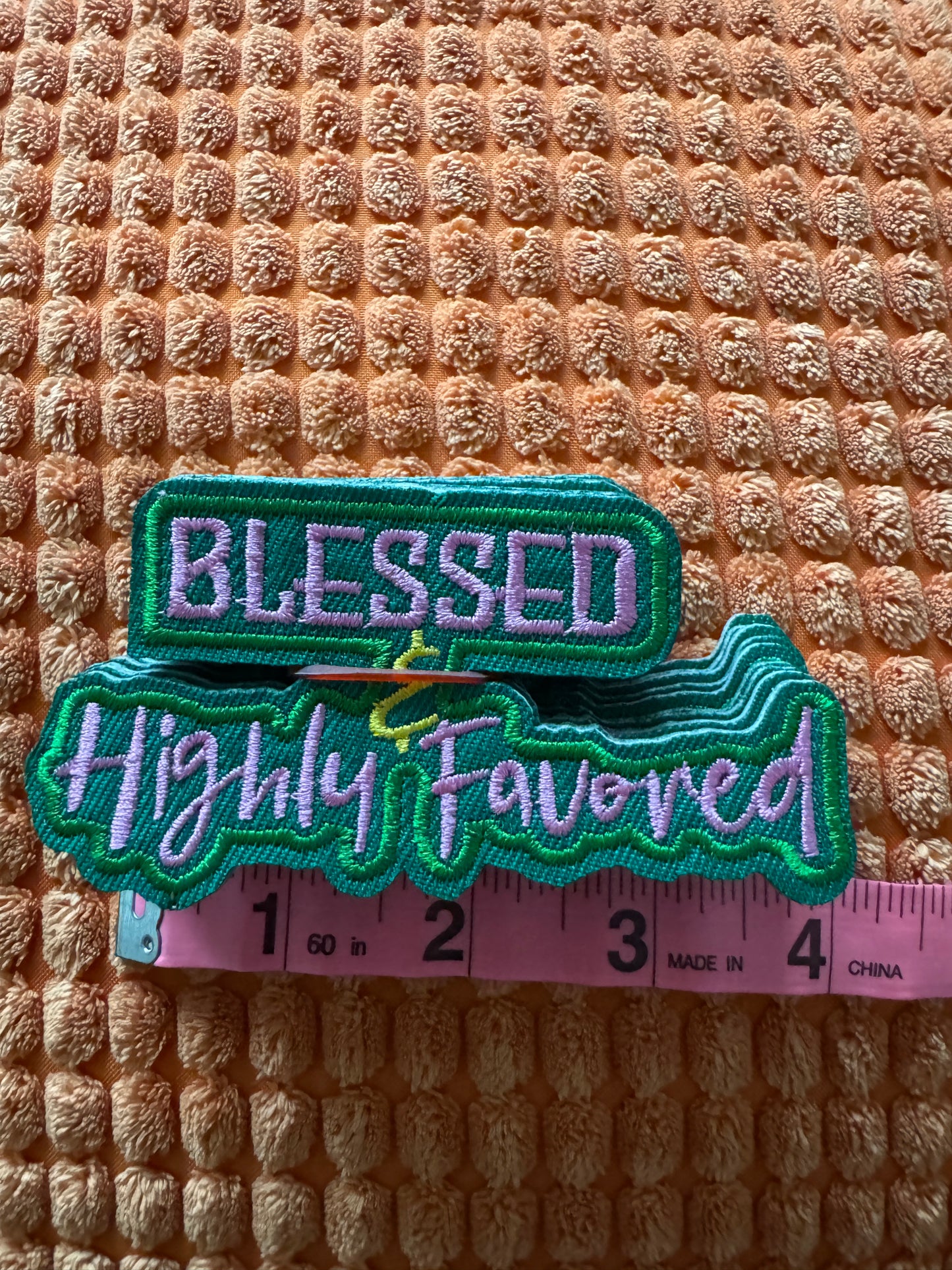 Blessed and Highly Favored embroidery patch, faith, christian