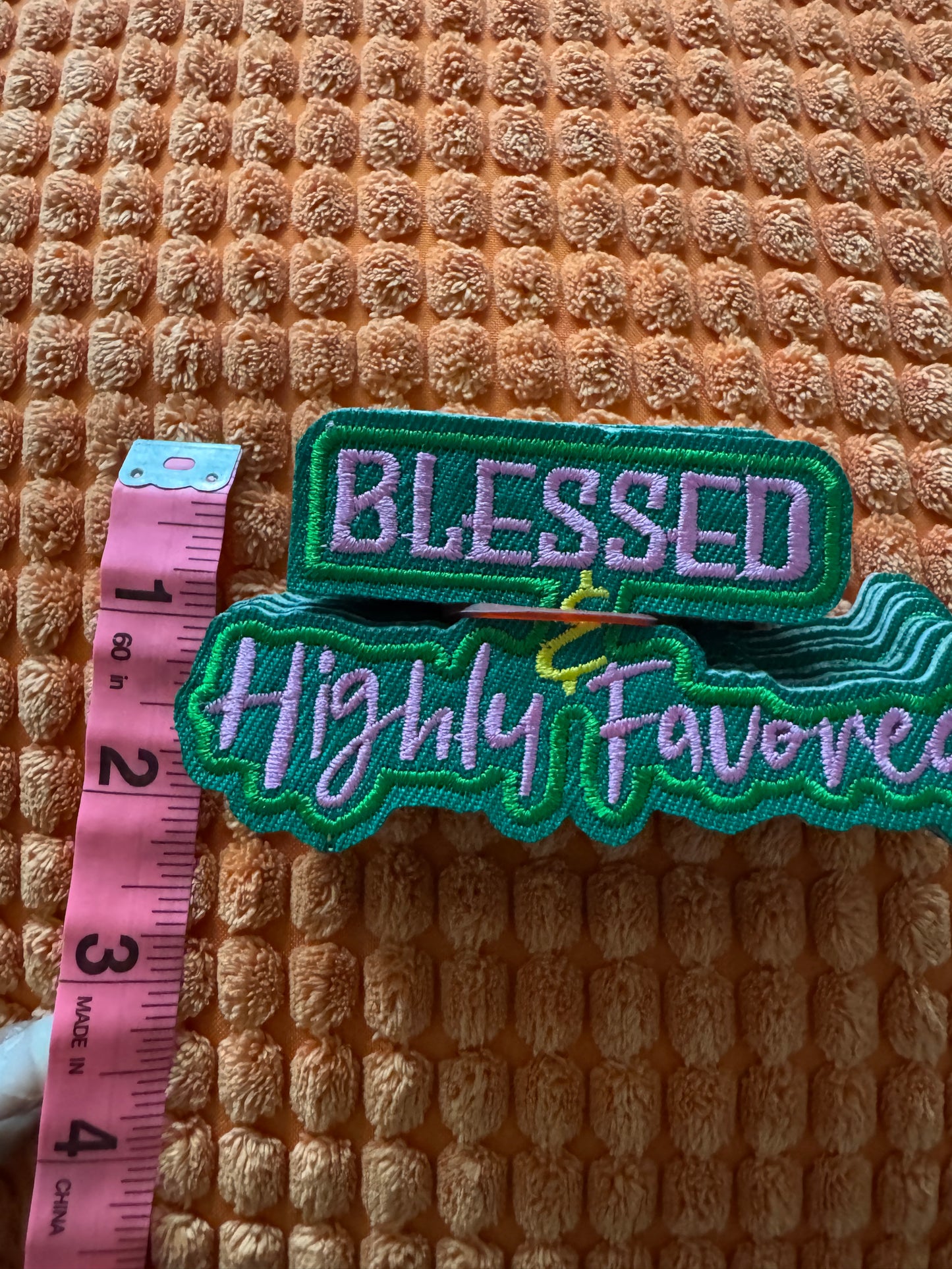 Blessed and Highly Favored embroidery patch, faith, christian