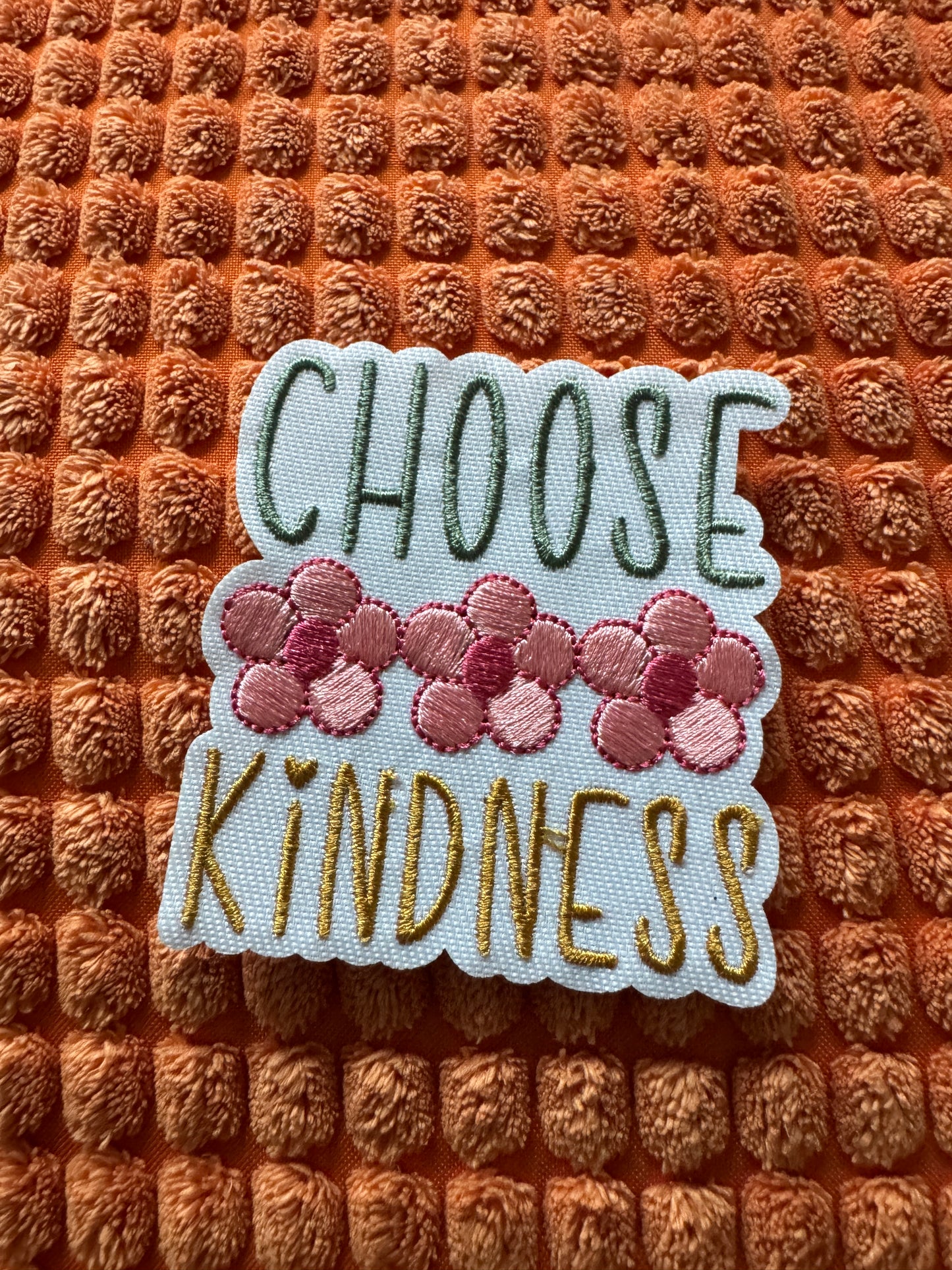 Choose Kindness Embroidery Patch