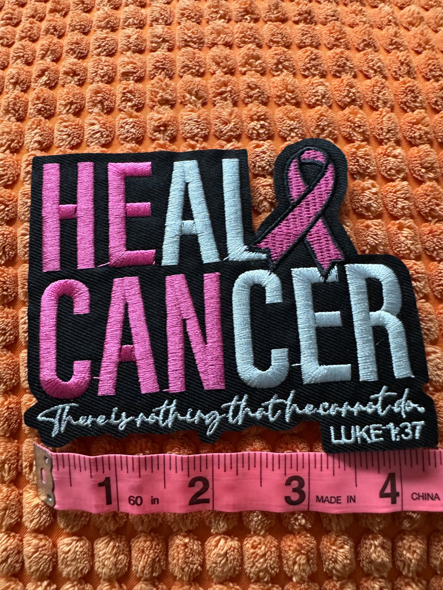 Heal Cancer Embroidery Patch, Luke 1:37-There is nothing he cannot do