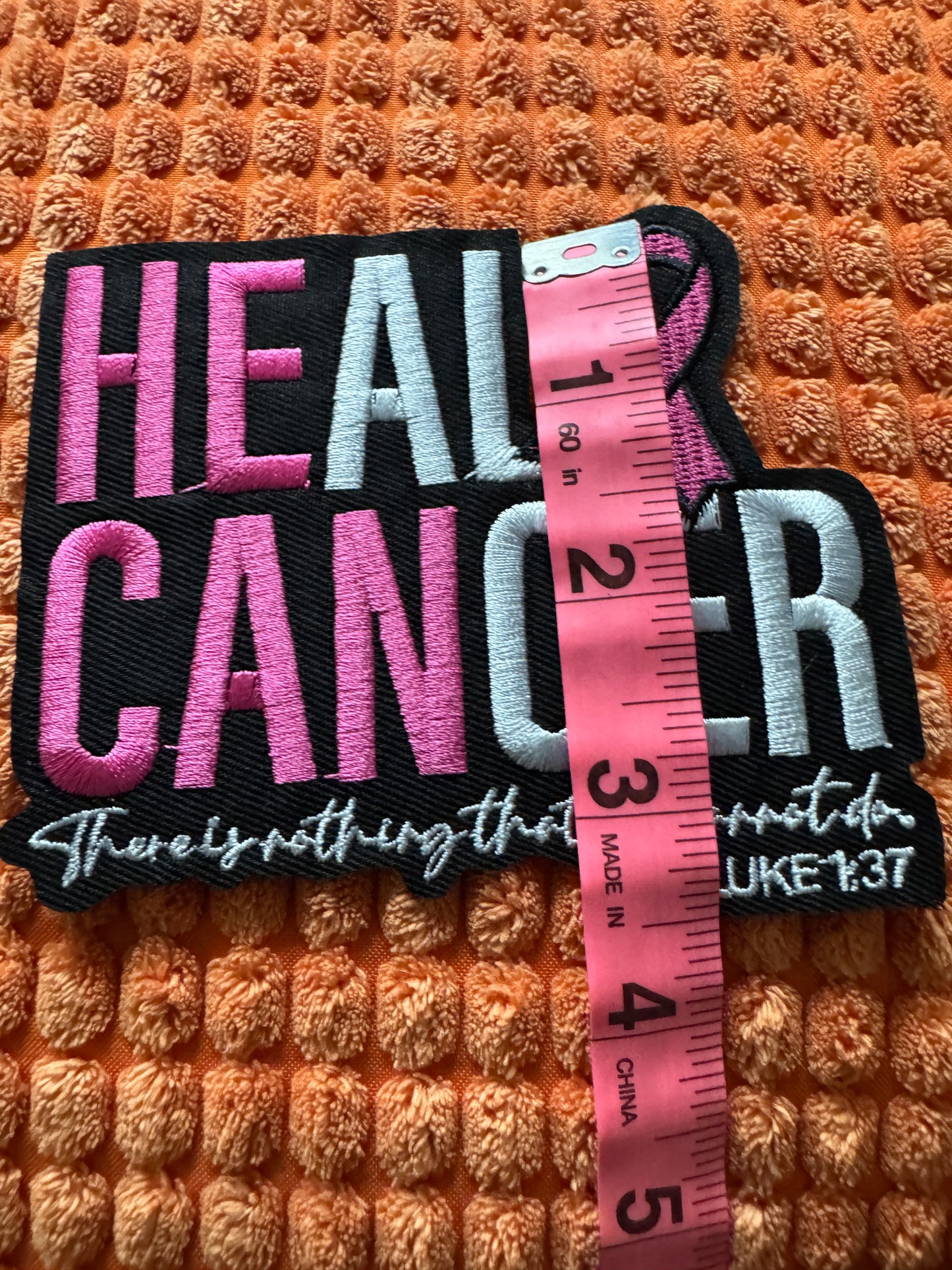 Heal Cancer Embroidery Patch, Luke 1:37-There is nothing he cannot do