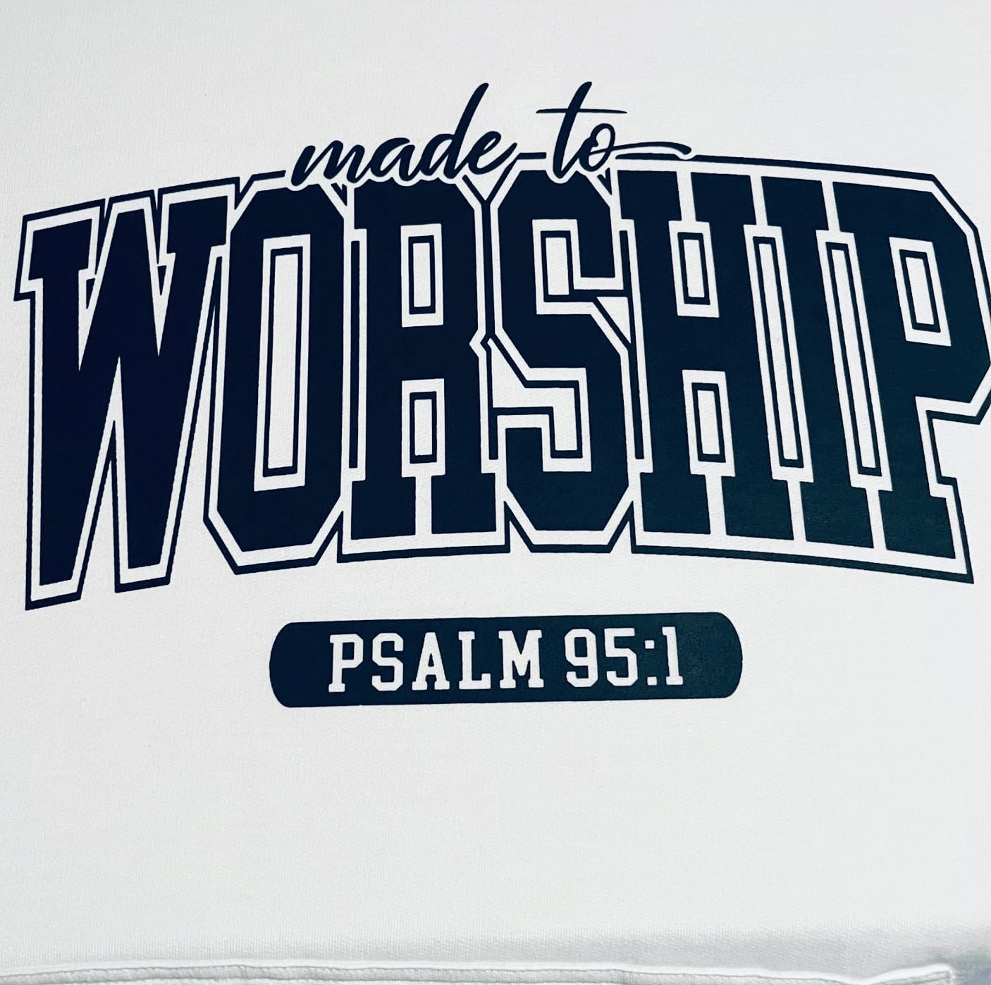 Made to Worship Shirt-Black letters