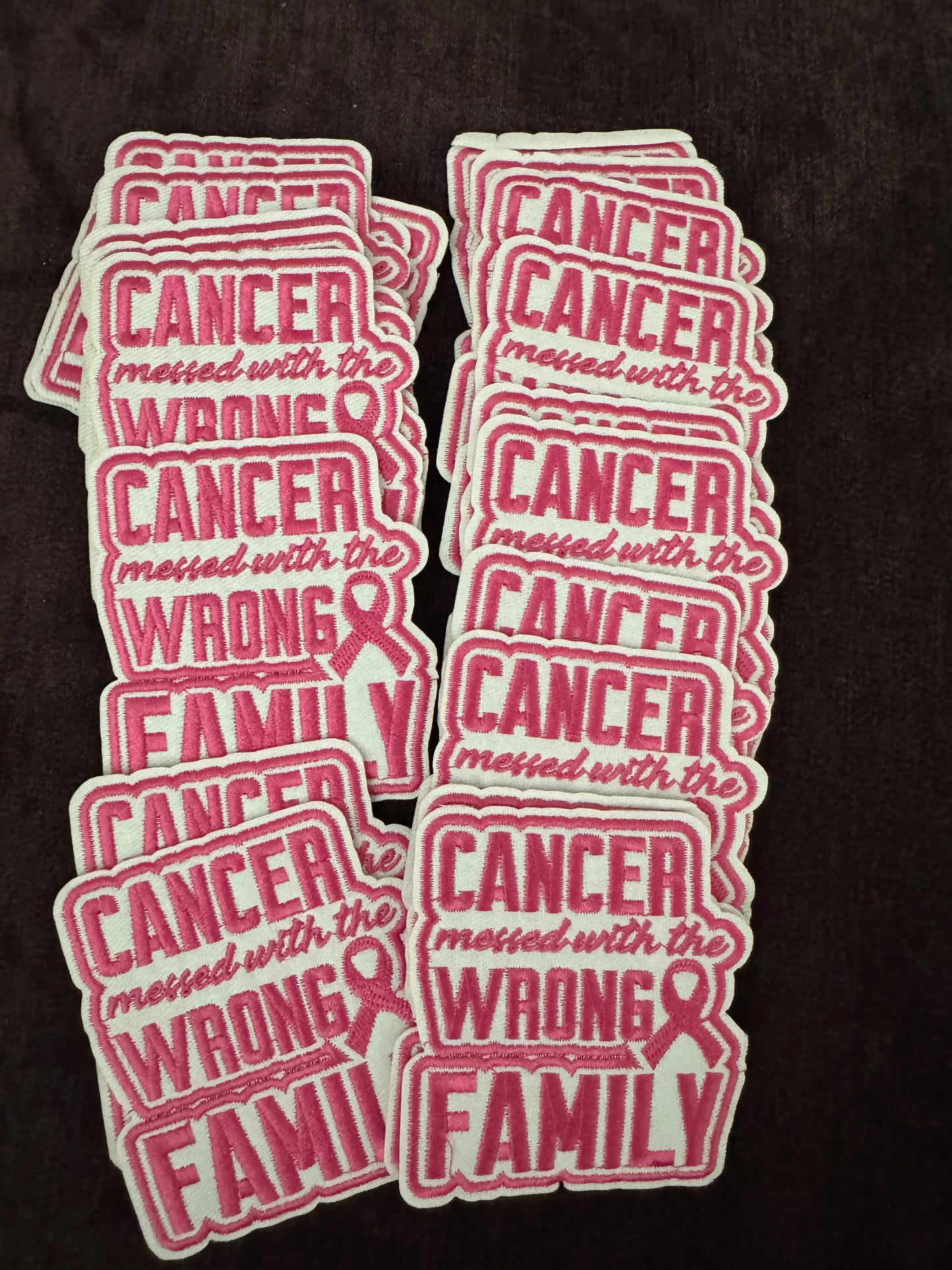 Cancer Messed With the Wrong Family – Pink Embroidery Patch