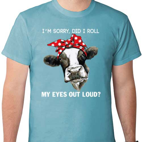 Did I roll my eyes shirt