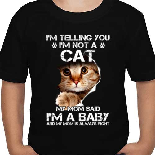 I'm just a Baby shirt