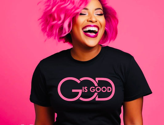 GOD Is Good shirt -Pink Lettering