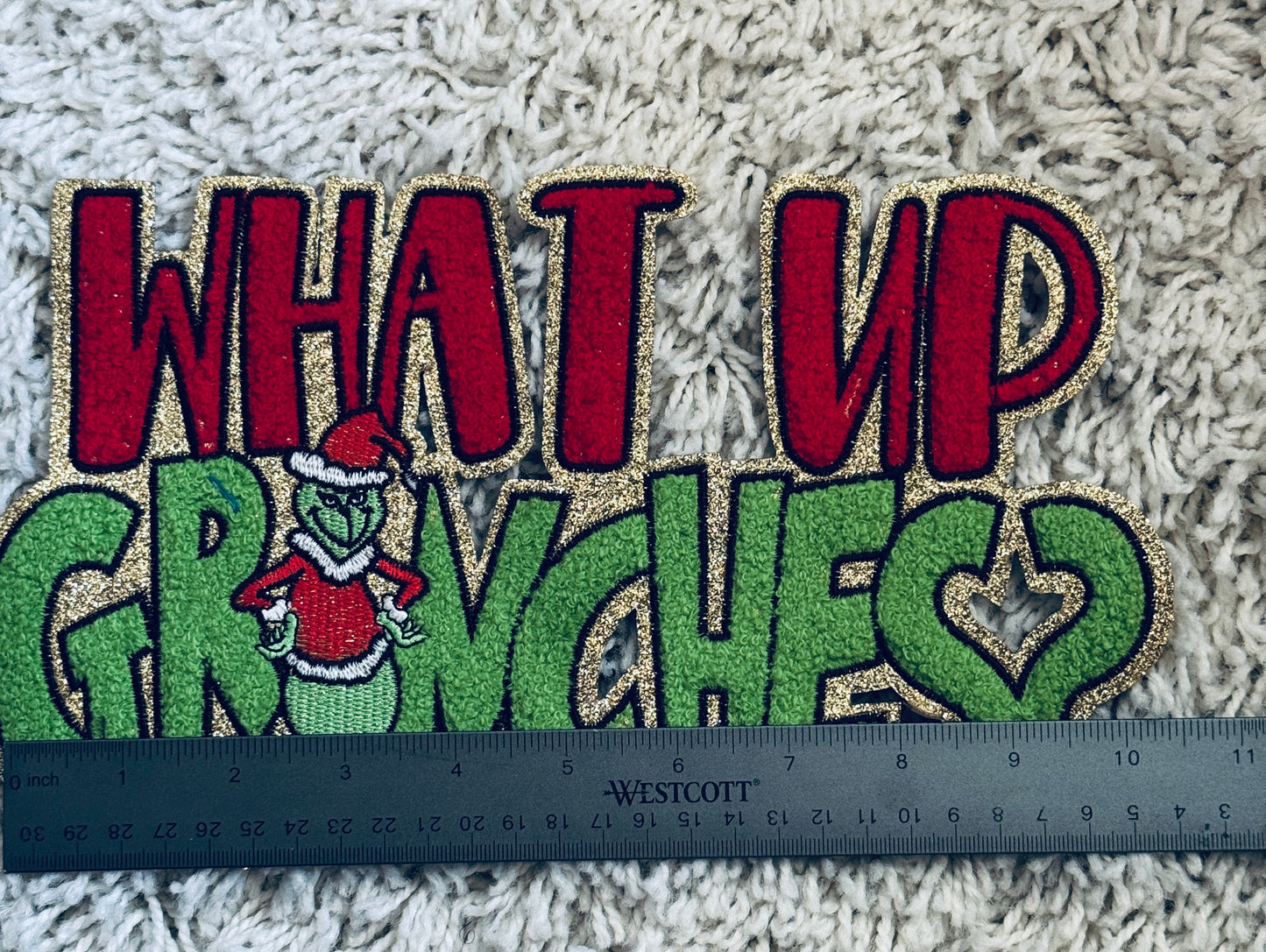 What up Grinches Chenille Embroidery Patch for clothing and apparel