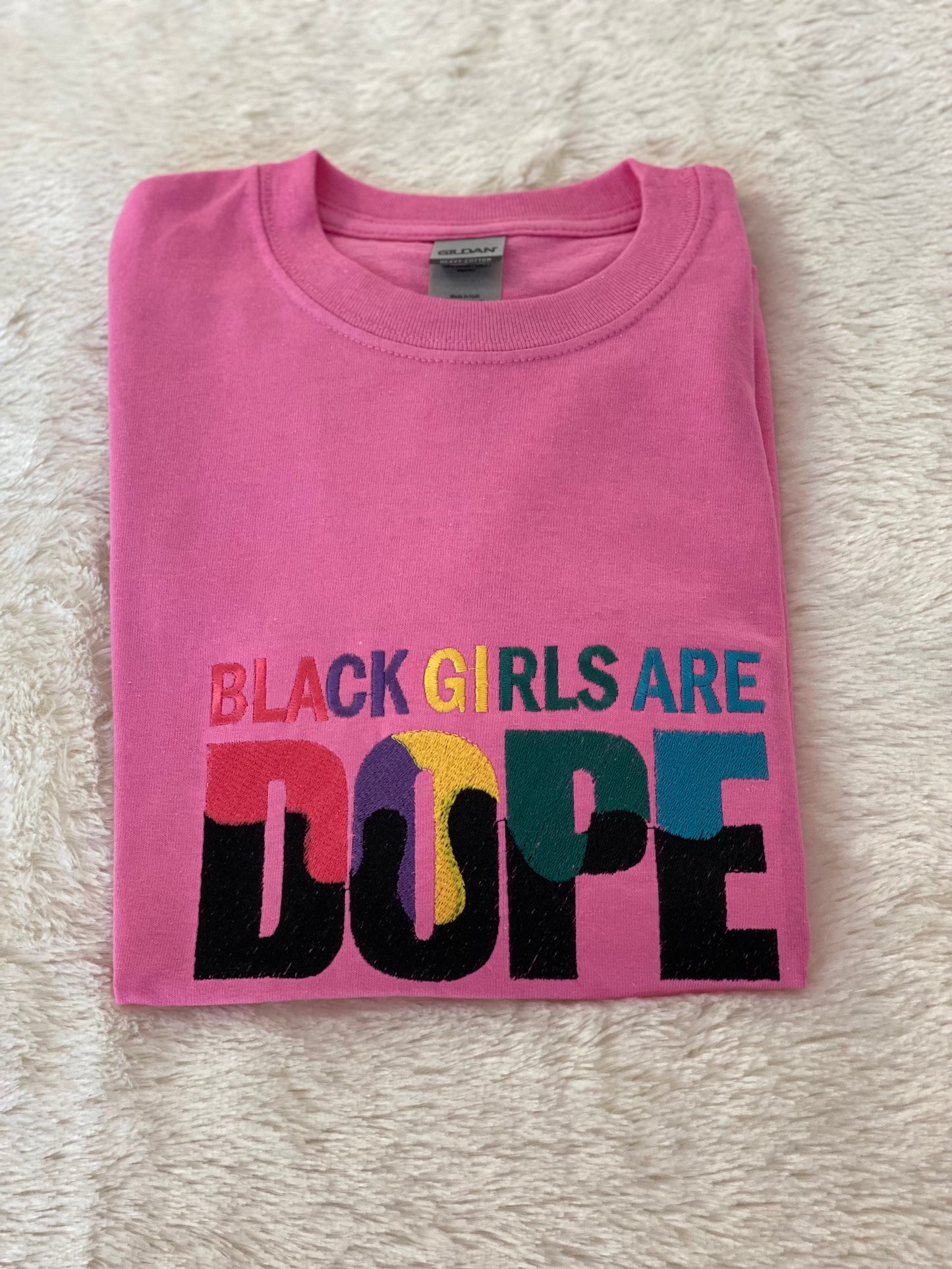 Black Girls are Dope Embroidered tshirt