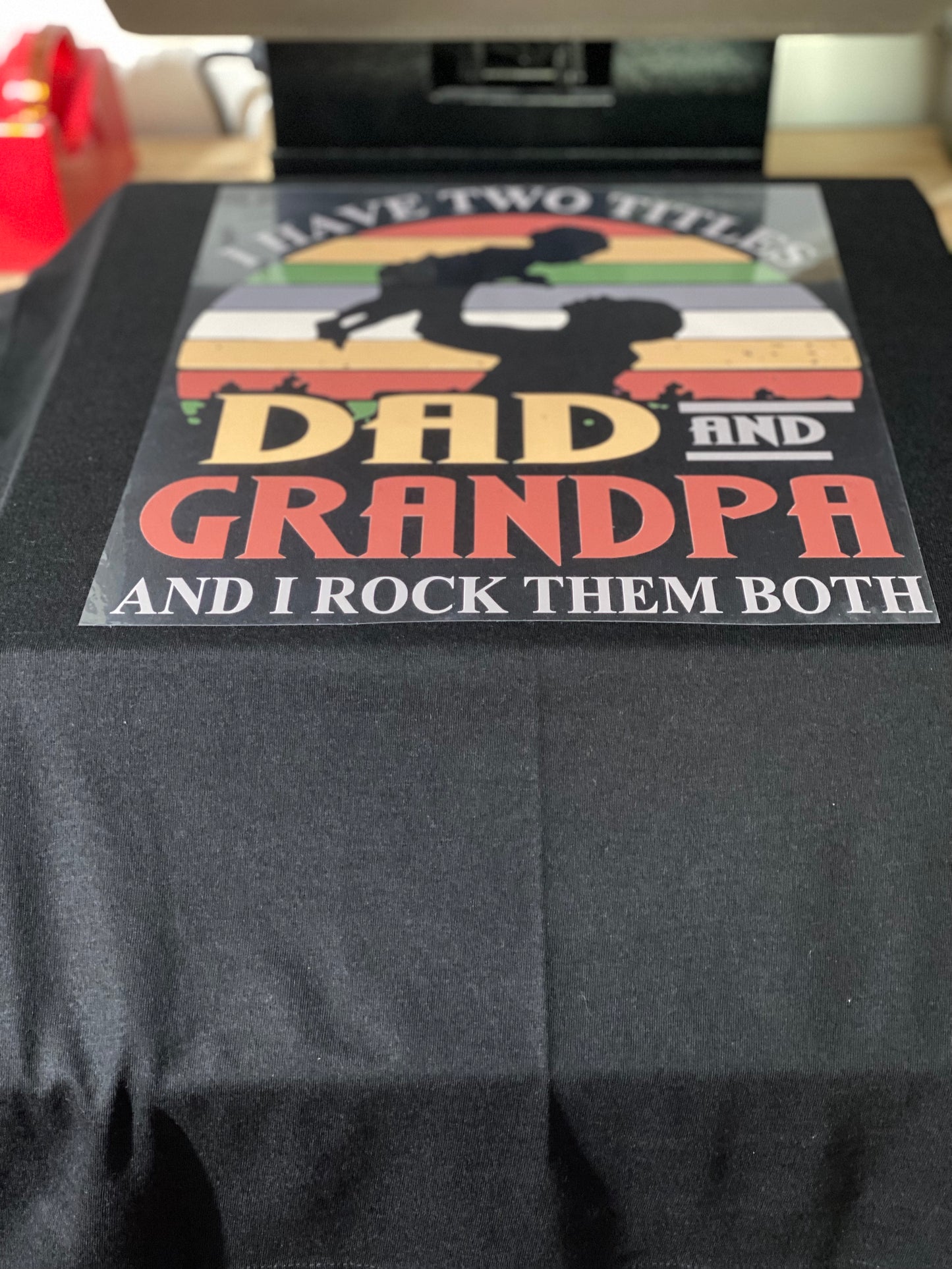 I have two titles Dad and Grandpa and I rock them both
