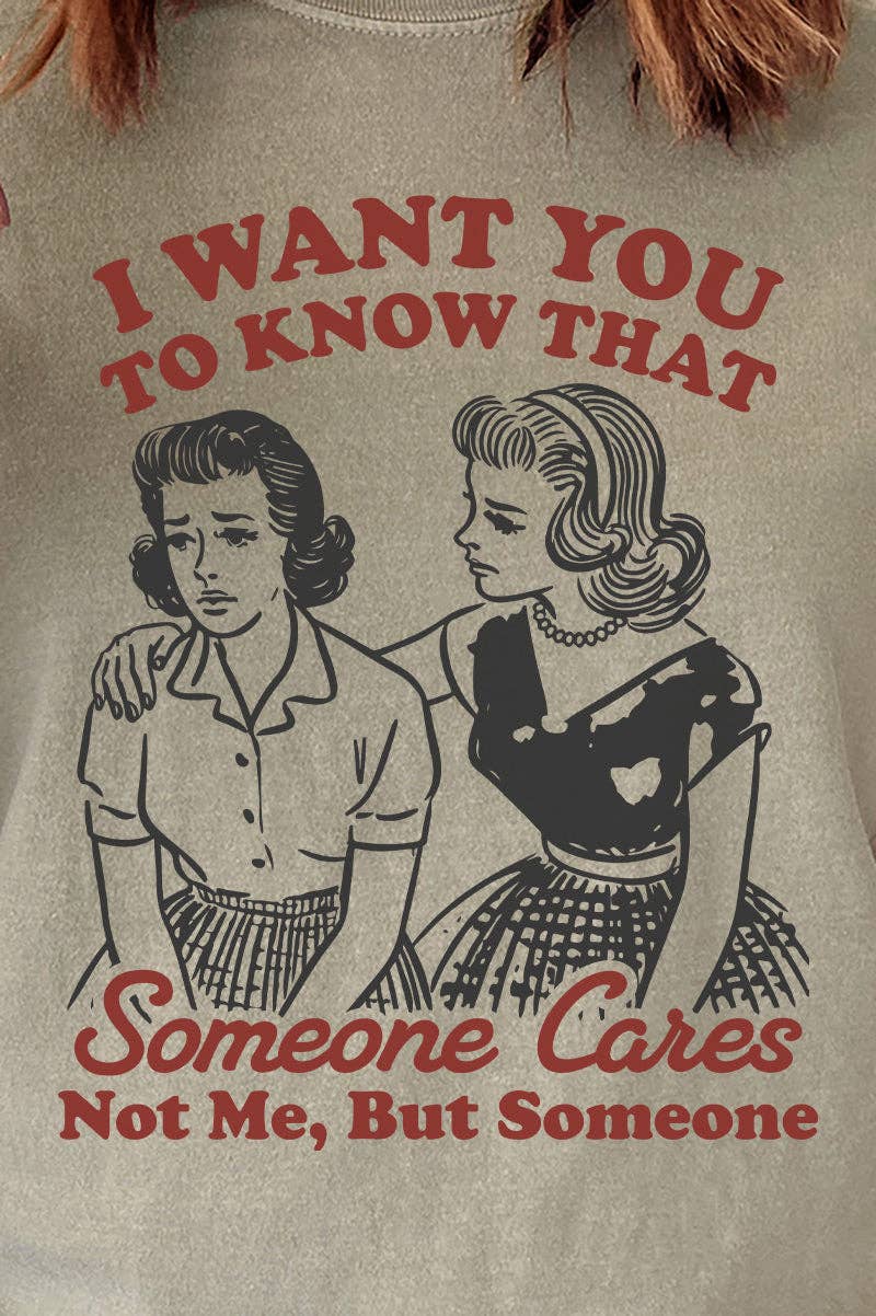 Someone Cares Not Me Comfort Colors Adult Ring-Spun Cotton Tee