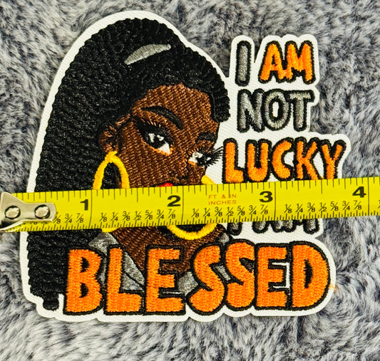 I am not lucky I am blessed embroidery patch, faith, religion