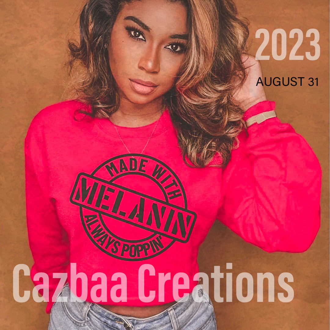 Made with Melanin - Always Popping  shirt