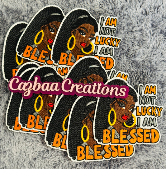 I am not lucky I am blessed embroidery patch, faith, religion