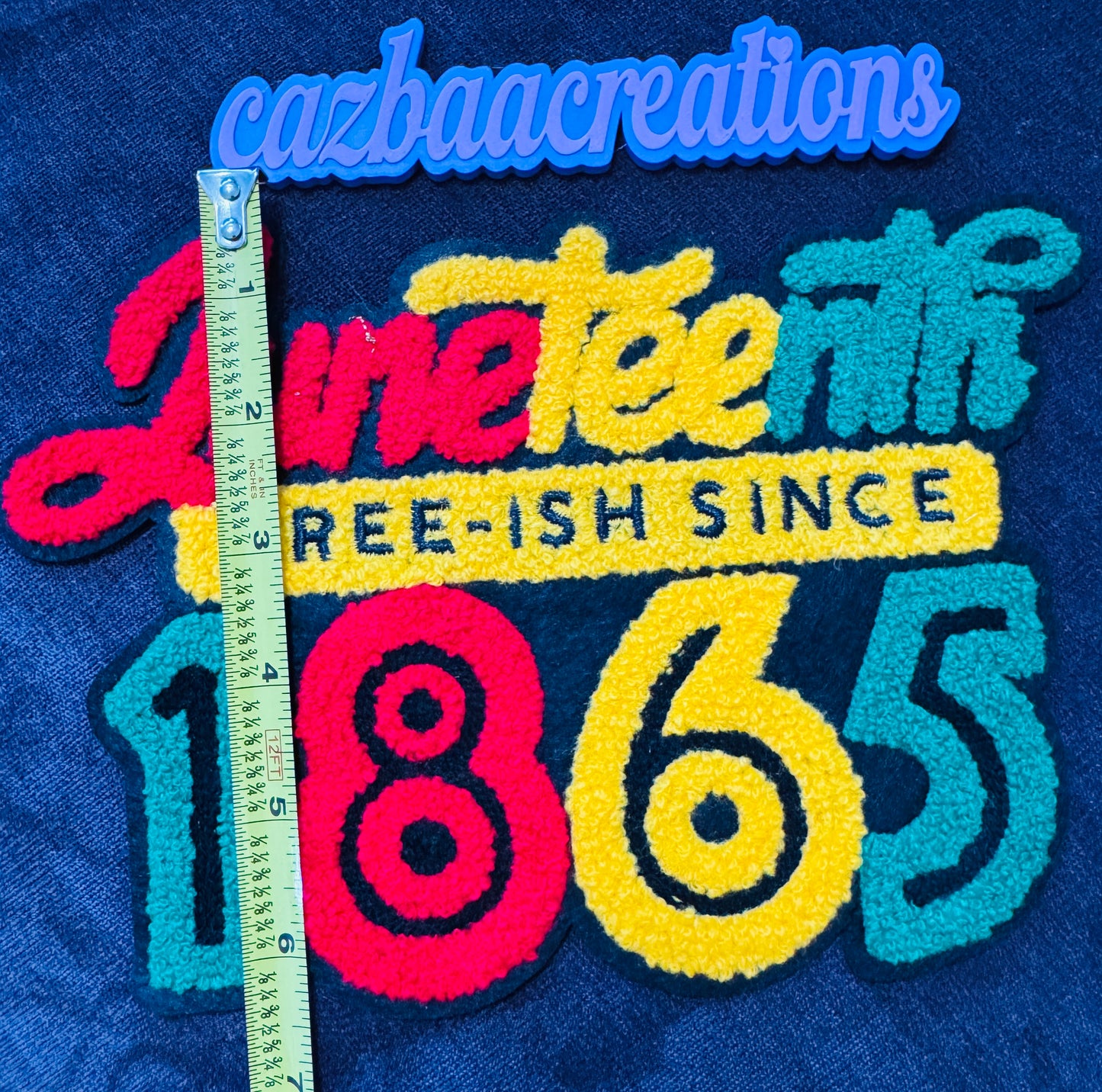 Juneteenth 1865 “Free-Ish Since” Chenille Patch – Bold, Cultural & historic