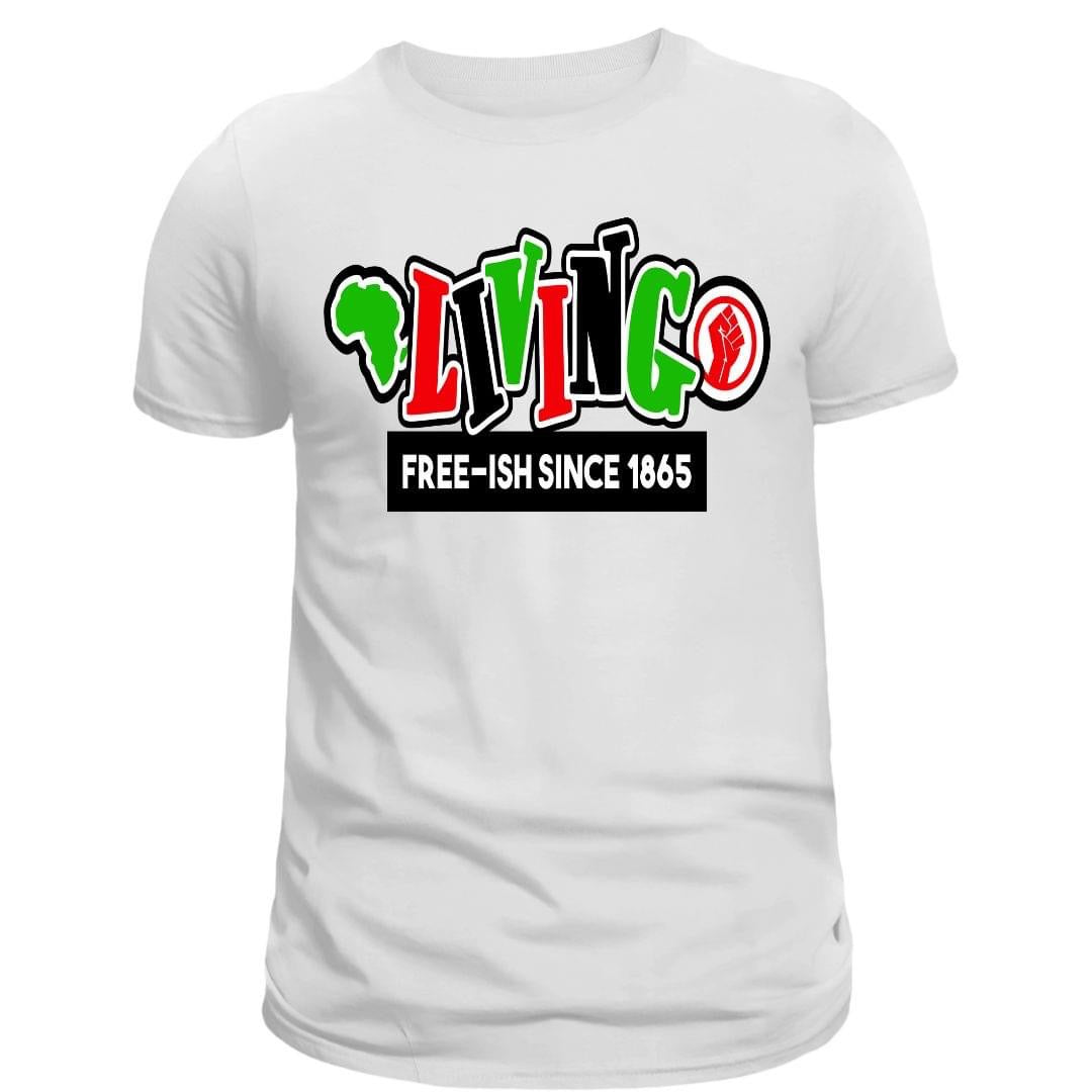 Living Free-ish shirt