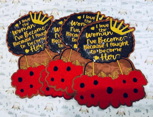 I love the woman I’ve become embroidery and sequins patch, Queen, proud, sassy