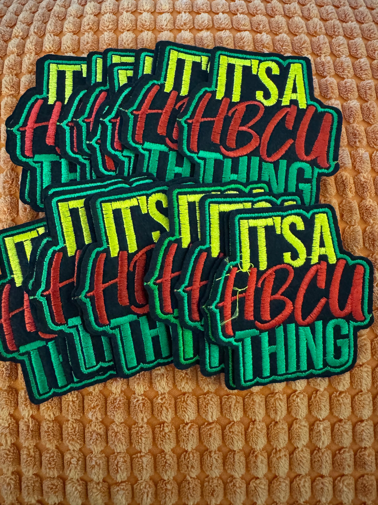 It's a HBCU thing embroidery patch, Black college pride,  Juneteenth embroidered colors