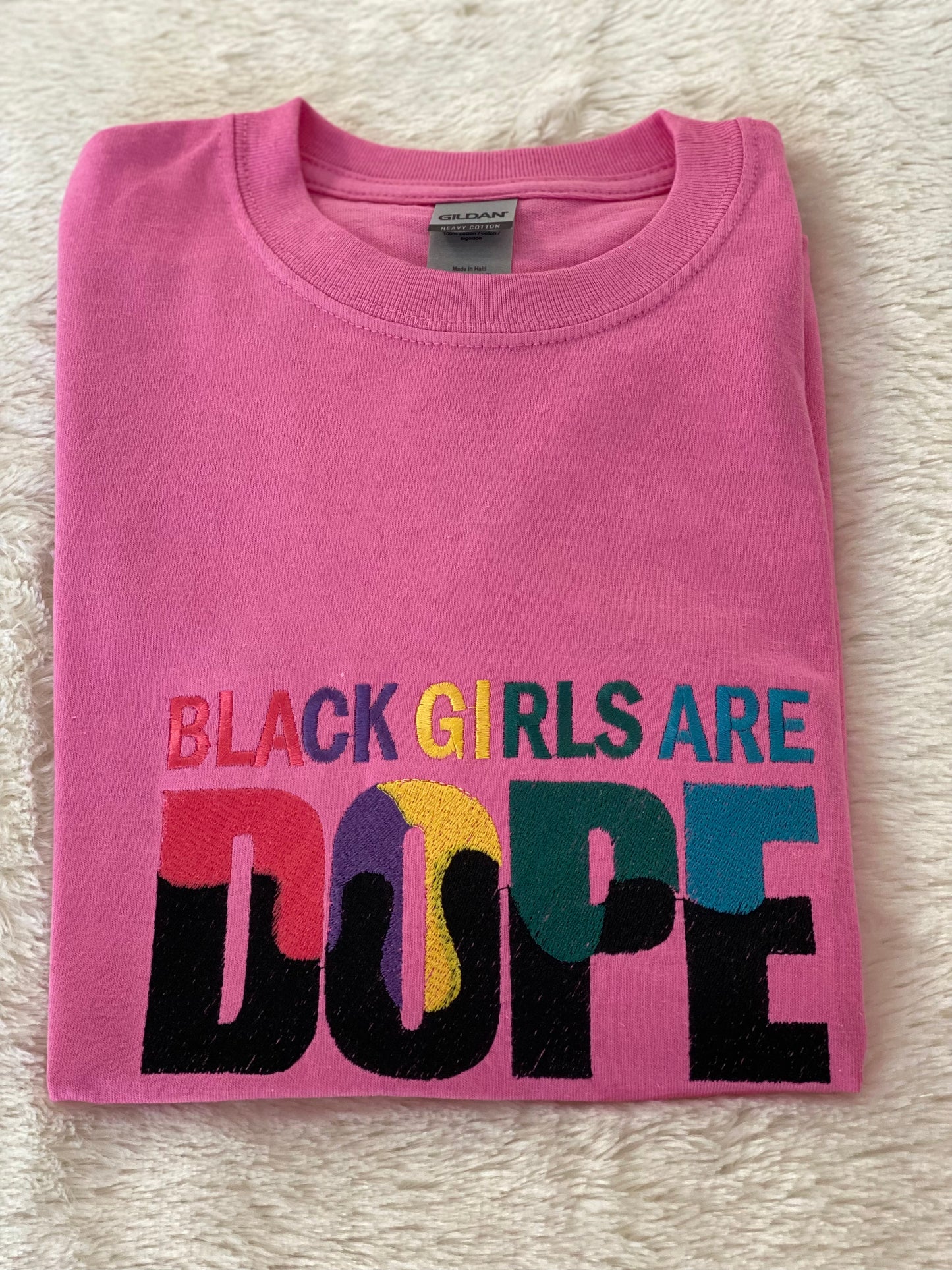 Black Girls are Dope Embroidered tshirt