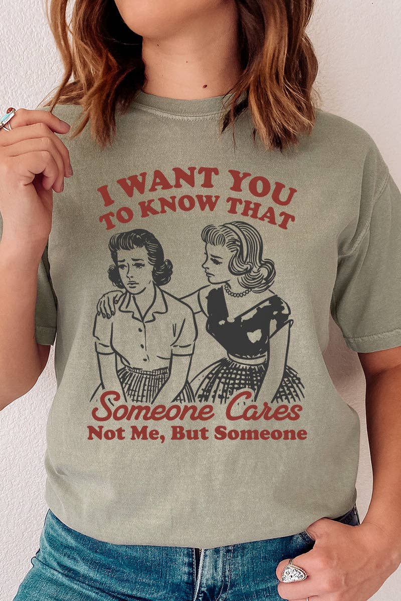 Someone Cares Not Me Comfort Colors Adult Ring-Spun Cotton Tee
